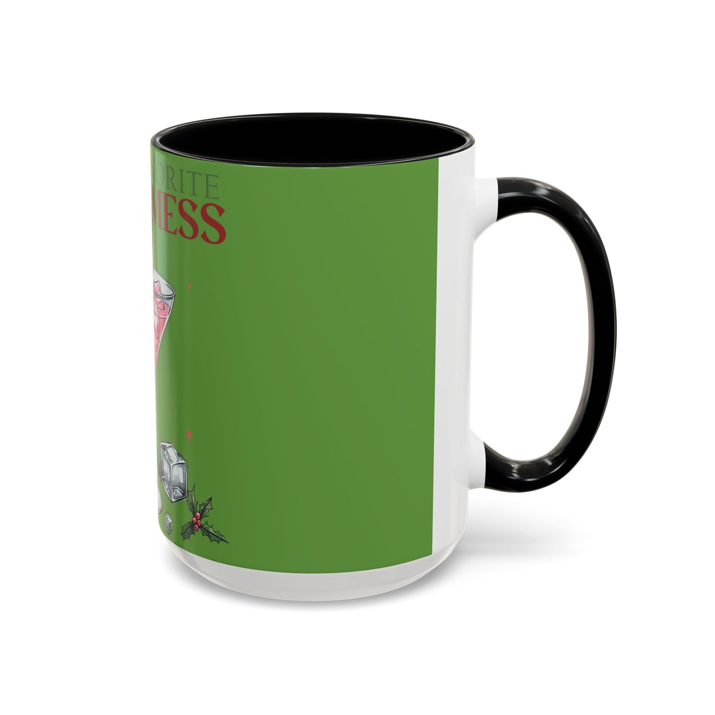 Santa's Favorite Hot Mess Mug