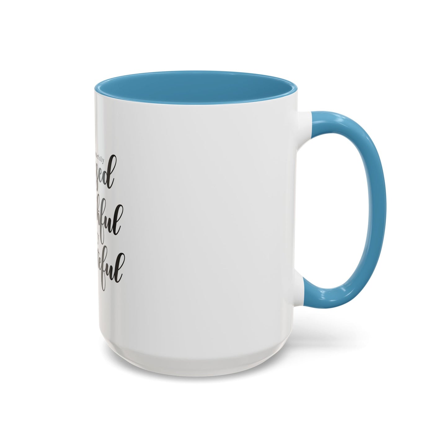 Blessed Grateful Thankful  Mug