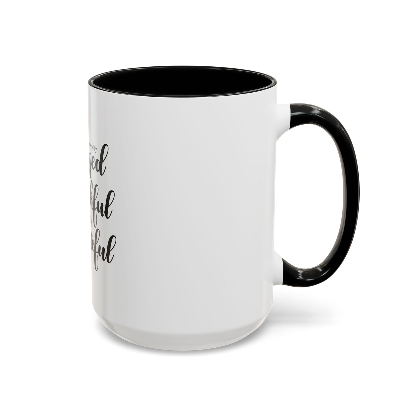 Blessed Grateful Thankful  Mug